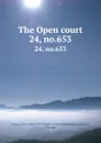 The Open court. 24, no.653 - Paul Carus