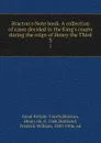 Bracton.s Note book. A collection of cases decided in the King.s courts during the reign of Henry the Third. 3 - Great Britain. Courts