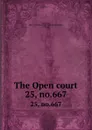 The Open court. 25, no.667 - Paul Carus