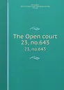 The Open court. 23, no.643 - Paul Carus