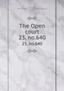 The Open court. 23, no.640 - Paul Carus