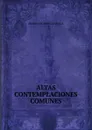 ALTAS CONTEMPLACIONES COMUNES - Pablo Arciniegas Avila