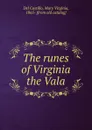 The runes of Virginia the Vala - Del Castillo