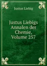 Justus Liebigs Annalen der Chemie, Volume 257 - Liebig Justus