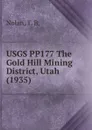 USGS PP177 The Gold Hill Mining District, Utah (1935) - T.B. Nolan