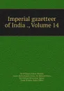 Imperial gazetteer of India ., Volume 14 - William Wilson Hunter