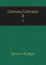 Censura Literaria. 8 - Brydges Egerton