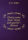Choice notes from 