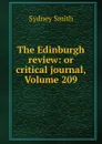 The Edinburgh review: or critical journal, Volume 209 - Sydney Smith