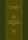 Calendar of Treasury Papers, 1556-1728: Preserved in Public Record Office . 2 - Great Britain Public Record Office