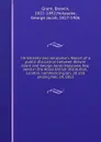 Christianity and secularism. Report of a public discussion between Brewin Grant and George Jacob Holyoake, Esq. Held in the Royal British Institution, London, commencing Jan. 20 and ending Feb. 24, 1853 - Brewin Grant