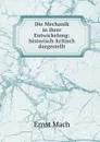 Die Mechanik in ihrer Entwickelung: historisch-kritisch dargestellt - Ernst Mach