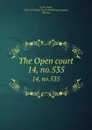 The Open court. 14, no.535 - Paul Carus