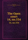 The Open court. 14, no.534 - Paul Carus