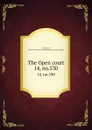 The Open court. 14, no.530 - Paul Carus