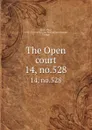 The Open court. 14, no.528 - Paul Carus