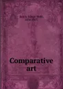 Comparative art - Edwin Swift Balch