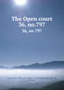 The Open court. 36, no.797 - Paul Carus