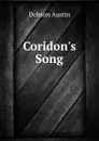 Coridon.s Song - Austin Dobson