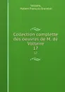 Collection complette des oeuvres de M. de Voltaire. 17 - Hubert François Gravelot Voltaire