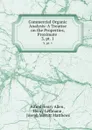 Commercial Organic Analysis: A Treatise on the Properties, Proximate . 3,.pt. 1 - Alfred Henry Allen