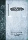 Friedrich Ueberwegs Grundrifs der Geschichte der Philosophie der patristischen und scholastischen Zeit. 1 - Friedrich Ueberweg