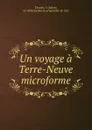 Un voyage a Terre-Neuve microforme - Julien Thoulet