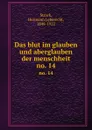 Das blut im glauben und aberglauben der menschheit. no. 14 - Hermann Leberecht Strack