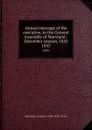 Annual message of the executive, to the General Assembly of Maryland :   December session, 1845. 1845 - Maryland. Governor