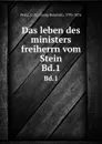 Das leben des ministers freiherrn vom Stein. Bd.1 - Georg Heinrich Pertz