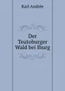 Der Teutoburger Wald bei Iburg. - Karl Andrée