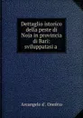 Dettaglio istorico della peste di Noja in provincia di Bari: sviluppatasi a . - Arcangelo d'Onofrio