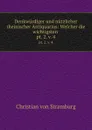 Denkwurdiger und nutzlicher rheinischer Antiquarius: Welcher die wichtigsten . pt. 2,.v. 4 - Christian von Stramburg