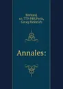 Annales: - Georg Heinrich Pertz