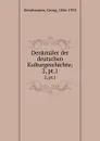 Denkmaler der deutschen Kulturgeschichte;. 2, pt.1 - Georg Steinhausen