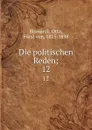 Die politischen Reden;. 12 - Otto Bismarck
