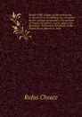 Speech of Mr. Choate, of Massachusetts, on the question of annulling the convention for the common occupation of the territory of Oregon microform : and in reply to Mr. Buchanan : delivered in the Senate of the United States, March 21, 1844 - Rufus Choate