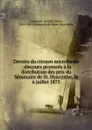 Devoirs du citoyen microforme : discours pronoces a la distribution des prix du Seminaire de St. Hyacinthe, le 6 juillet 1875 - Joseph-Sabin Raymond