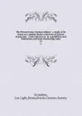 The Pennsylvania-German dialect : a study of its status as a spoken dialect and form of literary expression : with reference to its capabilities and limitations and lines illustrating same. 12 - Lee Light Grumbine