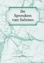 De Spreuken van Salomo - B.F. Matthes
