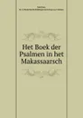 Het Boek der Psalmen in het Makassaarsch - B.F. Matthes