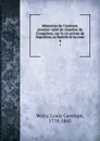 Memoires de Constant, premier valet de chambre de l.empereur, sur la vie privee de Napoleon, sa famille et sa cour. 4 - Louis Constant Wairy