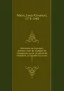 Memoires de Constant, premier valet de chambre de l.empereur, sur la vie privee de Napoleon, sa famille et sa cour. 5 - Louis Constant Wairy