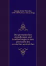 Die germanischen ansiedlungen und landtheilungen in den provinzen des romischen westreiches - Ernst Theodor Gaupp