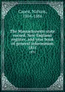 The Massachusetts state record, New England register, and year book of general information. 1851 - Nahum Capen