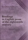 Readings in English prose of the eighteenth century - Raymond Macdonald Alden