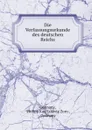 Die Verfassungsurkunde des deutschen Reichs - Philipp Karl Ludwig Zorn Germany