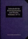 Zeitschrift fur Protestantismus und Kirche, Volumes 10-11 - Johann Christian Konrad Hofmann