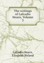 The writings of Lafcadio Hearn, Volume 3 - Lafcadio Hearn