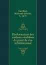 Daeformation des surfaces etudiaees du point de vue infinitaesimal - Bertrand Olivier Gambier